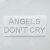 napis z krysztalkow angels dont cry.jpg